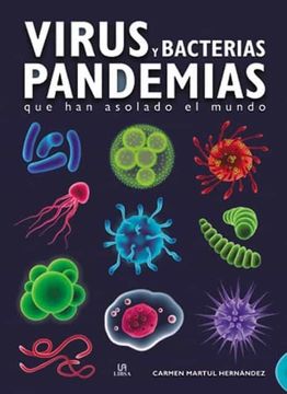 portada Virus y Bacterias Pandemias: Que han Asolado el Mundo