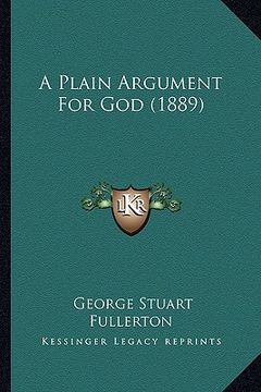 portada a plain argument for god (1889)