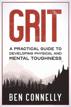 portada Grit: A Practical Guide to Developing Physical and Mental Toughness (in English)