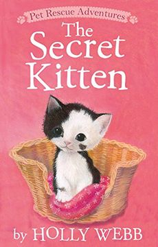 portada The Secret Kitten (Pet Rescue Adventures) (en Inglés)