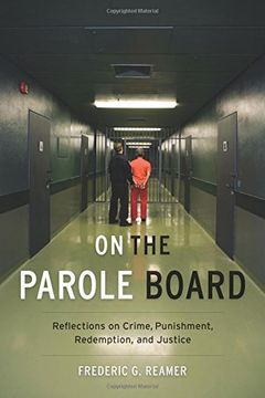 portada On the Parole Board: Reflections on Crime, Punishment, Redemption, and Justice