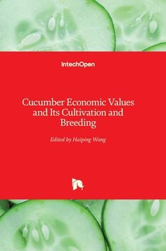 portada Cucumber Economic Values and Its Cultivation and Breeding (en Inglés)