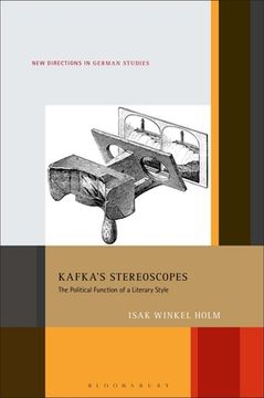 portada Kafka's Stereoscopes: The Political Function of a Literary Style (en Inglés)