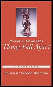 portada Chinua Achebe's Things Fall Apart: A Cas (Cass in Criticism) (in English)
