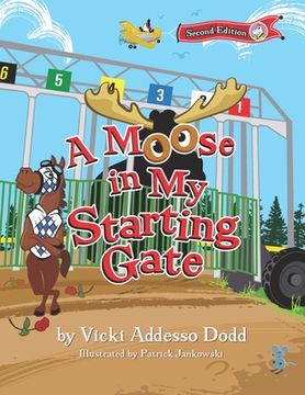 portada A Moose in My Starting Gate