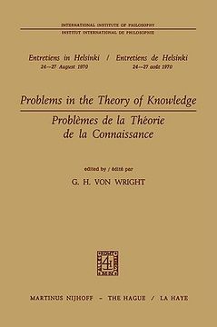 portada problems in the theory of knowledge / probl mes de la th orie de la connaissance (en Inglés)