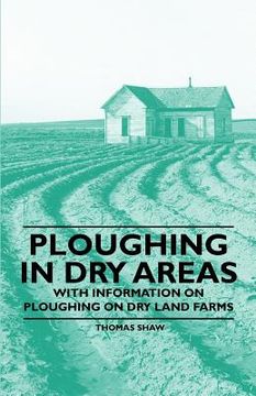 portada ploughing in dry areas - with information on ploughing on dry land farms (in English)