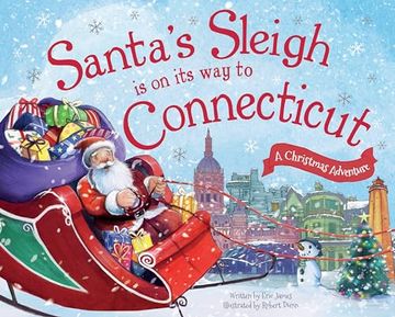 portada Santa's Sleigh Is on Its Way to Connecticut: A Christmas Adventure (en Inglés)