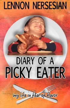 portada Diary of a Picky Eater: My Life in Fear of Flavor