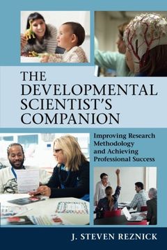 portada The Developmental Scientist's Companion: Improving Research Methodology and Achieving Professional Success (en Inglés)
