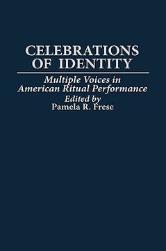 portada celebrations of identity: multiple voices in american ritual performance (en Inglés)