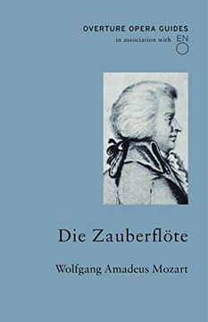 portada Die Zauberflöte (Overture Opera Guides) (en Inglés)