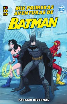 portada Mis Primeras Aventuras de Batman: Páramo Invernal