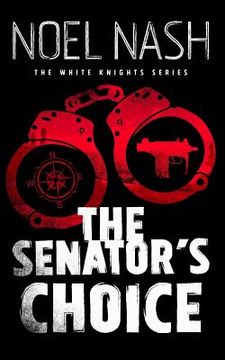portada The Senator's Choice (en Inglés)