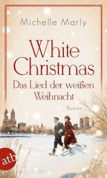 portada White Christmas? Das Lied der Weißen Weihnacht: Roman (in German)
