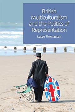 portada British Multiculturalism and the Politics of Representation (en Inglés)