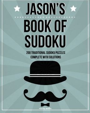 portada Jason's Book Of Sudoku: 200 Traditional sudoku puzzles in easy, medium & hard