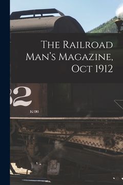 portada The Railroad Man's Magazine, Oct 1912 (en Inglés)