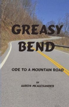 portada Greasy Bend: An Ode to a Mountain Road