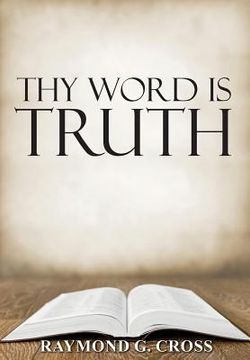 portada Thy Word is Truth (en Inglés)