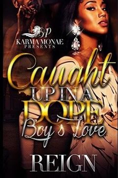 portada Caught Up In A Dope Boy's Love (en Inglés)