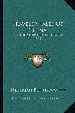 portada traveler tales of china: or the storytelling hongs (1901) (en Inglés)