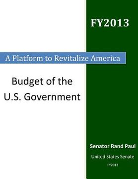 portada A Platform to Revitalize America: Budget of the U.S. Government (in English)