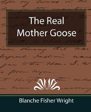 portada the real mother goose (en Inglés)