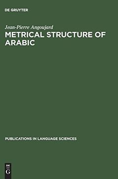 portada Metrical Structure of Arabic (Publications in Language Sciences) (en Inglés)