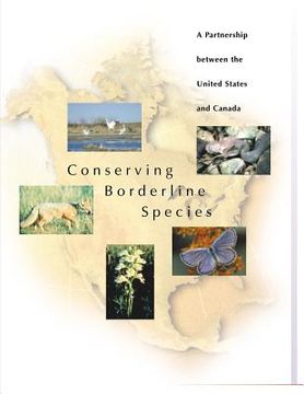 portada Conserving Borderline Species: A Partnership between the United States and Canada (en Inglés)