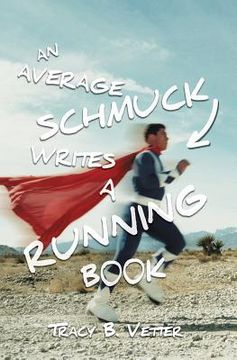 portada An Average Schmuck Writes a Running Book (en Inglés)