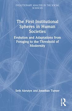portada The First Institutional Spheres in Human Societies (Evolutionary Analysis in the Social Sciences) (in English)