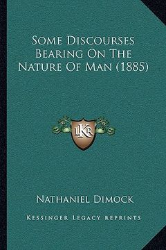 portada some discourses bearing on the nature of man (1885) (en Inglés)