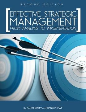portada Effective Strategic Management: From Analysis to Implementation (en Inglés)
