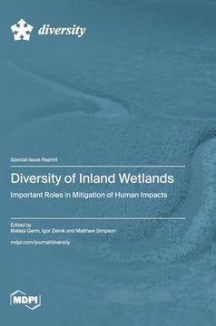 portada Diversity of Inland Wetlands: Important Roles in Mitigation of Human Impacts (in English)