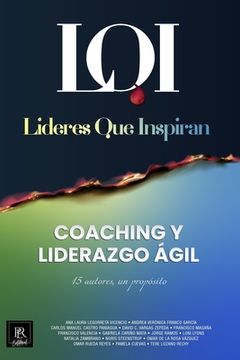 portada Coaching y Liderazgo Ágil: Líderes que Inspiran
