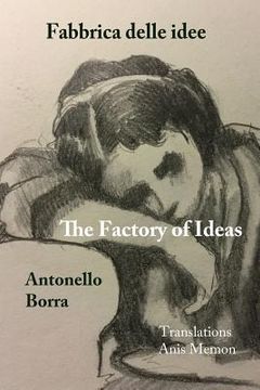 portada The Factory of Ideas/Fabbrica Delle Idee: Monologues by the Mad/monologhi dei matti