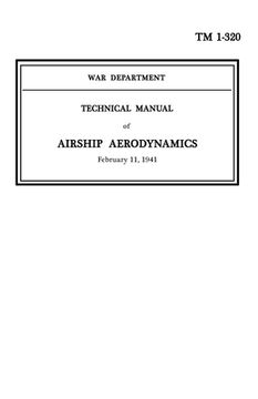 portada TM 1-320 War Department Technical Manual of Airship Aerodynamics (in English)