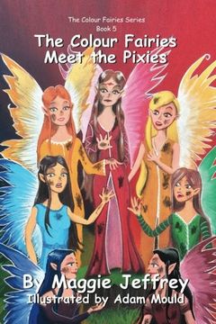 portada The Colour Fairies Meet the Pixies: Volume 5