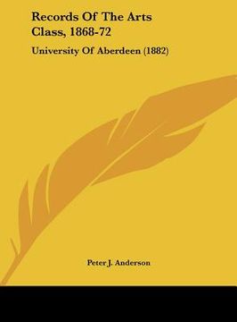 portada records of the arts class, 1868-72: university of aberdeen (1882) (en Inglés)