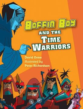 portada Boffin boy and the Time Warriors (en Inglés)