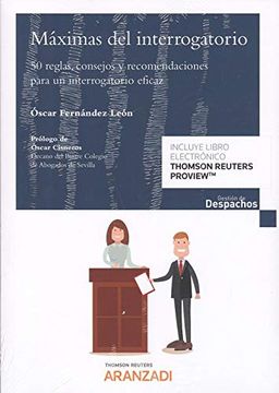 portada Máximas del Interrogatorio (Papel + E-Book): 50 Reglas, Consejos y Recomendaciones Para un Interrogatorio Eficaz. (Gestión de Despachos) (in Spanish)