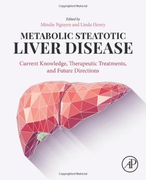 portada Metabolic Steatotic Liver Disease: Current Knowledge, Therapeutic Treatments, and Future Directions (en Inglés)