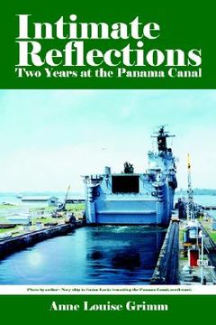 portada intimate reflections: two years at the panama canal