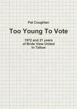 portada Too Young To Vote (en Inglés)