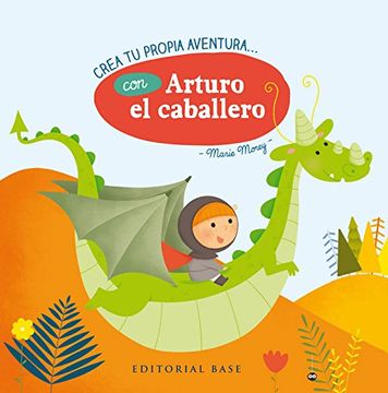 portada Crea tu Propia Aventura con Arturo el Caballero (in Spanish)
