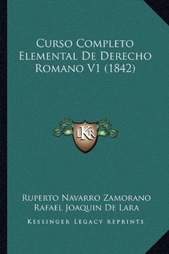 portada Curso Completo Elemental de Derecho Romano v1 (1842)