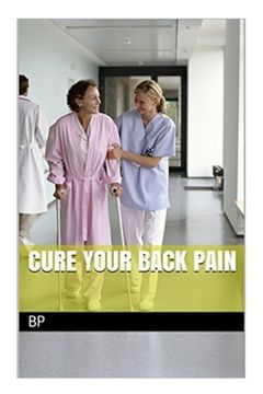 portada Cure Your Back Pain (en Inglés)