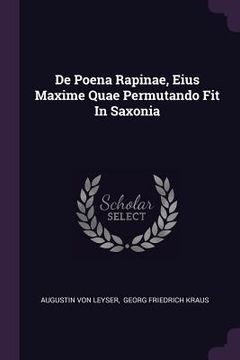 portada De Poena Rapinae, Eius Maxime Quae Permutando Fit In Saxonia (in English)