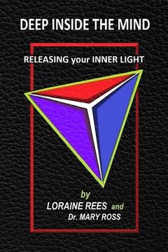 portada Deep Inside the Mind: Releasing Your Inner Light (en Inglés)